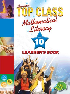 cover image of Top Class Mathematical Literacy Grade 10 Learner's Book